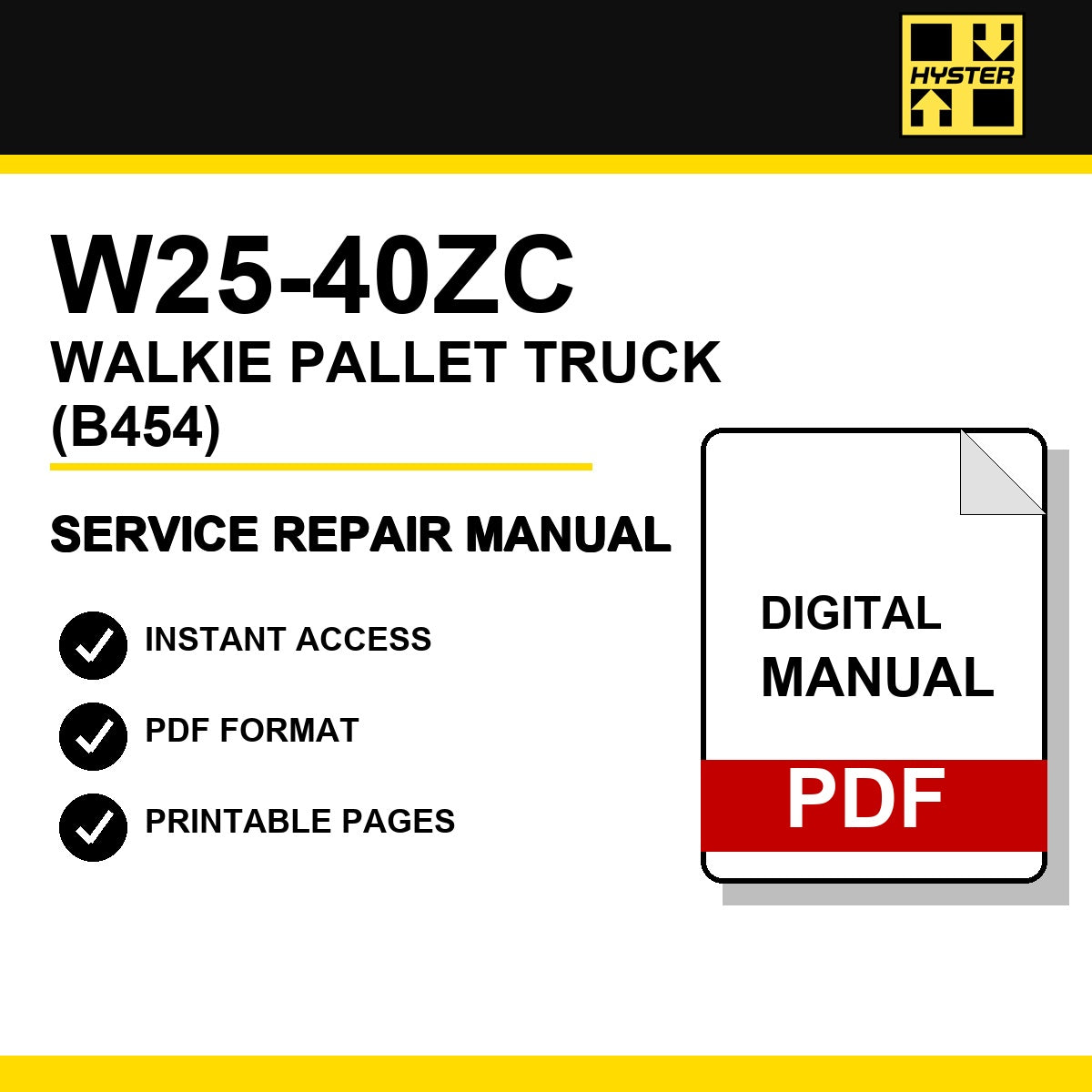 Hyster W25-40ZC Walkie Pallet Truck Service Repair Manual (B454)