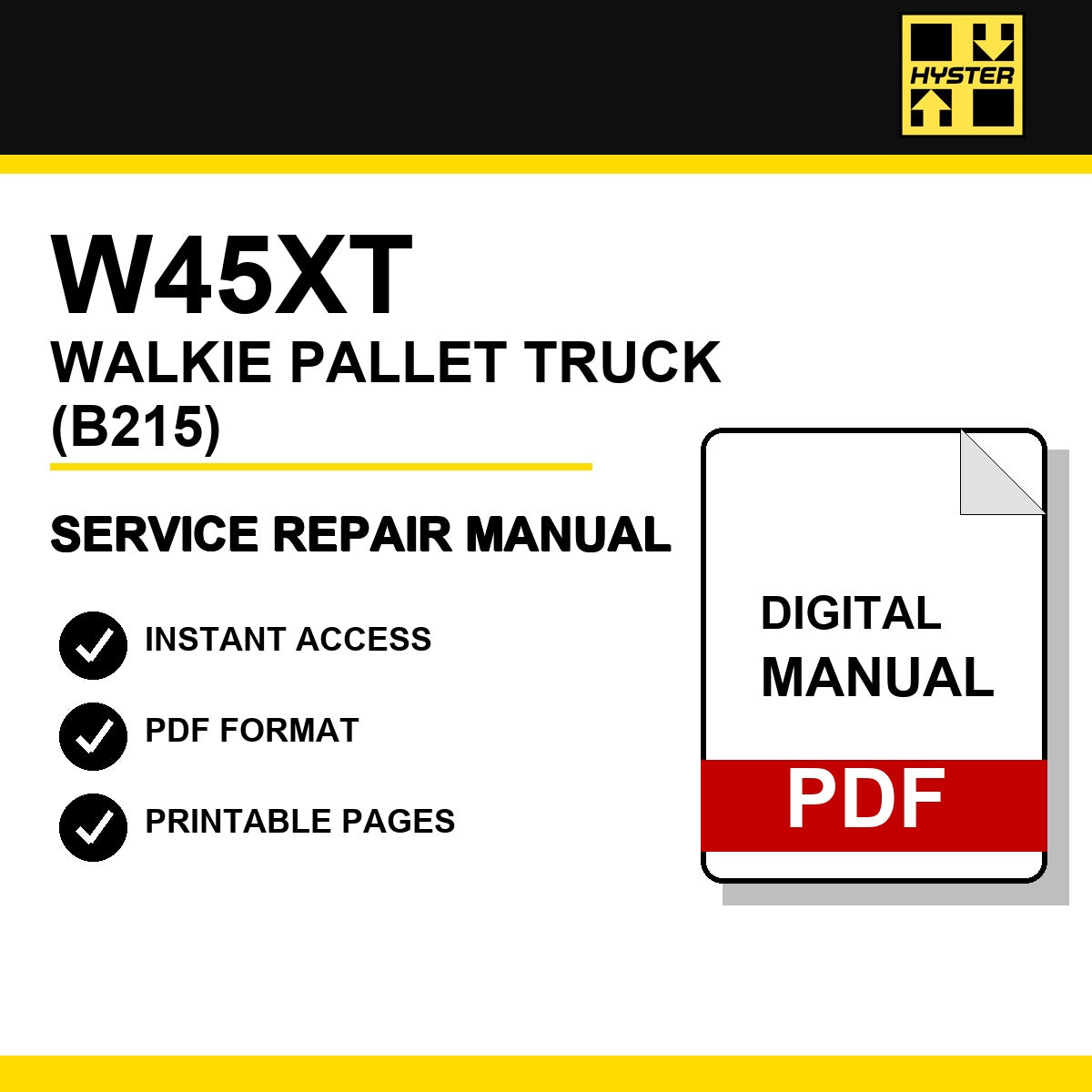 Hyster W45XT Walkie Pallet Truck Service Repair Manual (B215)