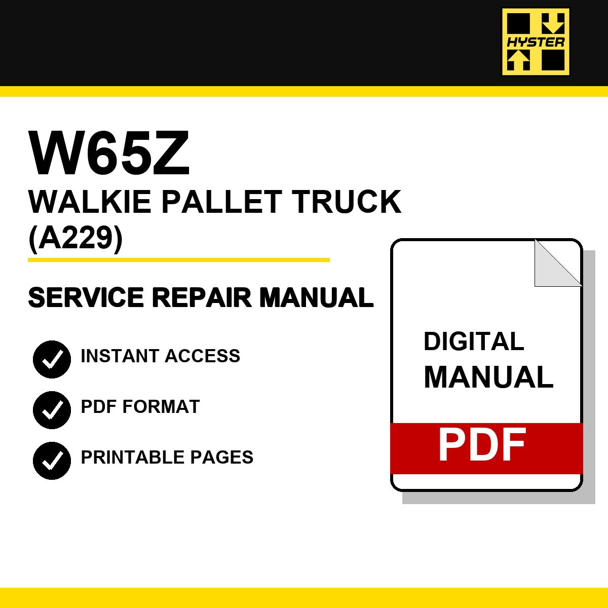 Hyster W65Z Walkie Pallet Truck Service Repair Manual (A229)